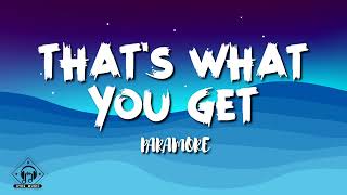 Paramore - That&#39;s What You Get (Lyrics)