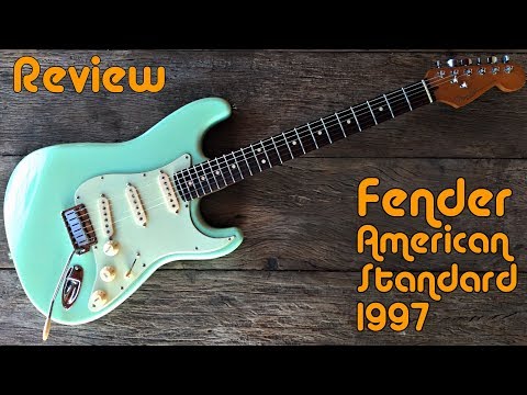 Review Fender American Standard 1997