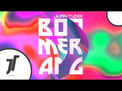 Boomerang - Juan Tunix | Audio Oficial