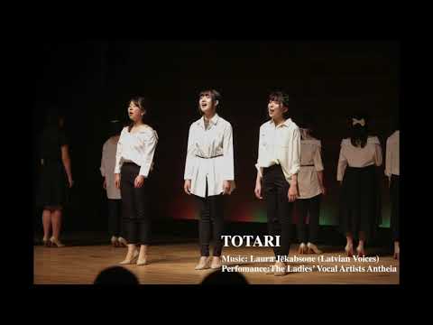 【TOTARI】 (Latvian folksong arranged by Laura Jekabsone)