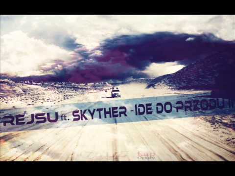 Rejsu - Idę do Przodu 2 (ft.Skyther)
