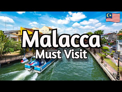 Malacca, Malaysia 🇲🇾 Travel Guide: Top 10 BEST Places to Visit in Malacca