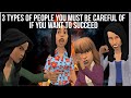 3 TYPES OF PEOPLE YOU MUST BE CAREFUL OF IF YOU WANT TO SUCCEED CHRISTIAN ANIMATION