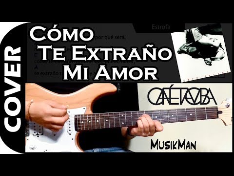 Como te extraño mi amor - Café Tacvba