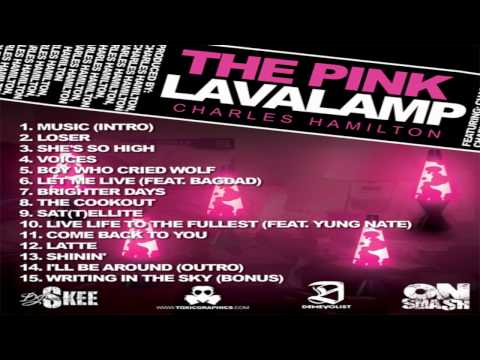 Charles Hamilton - The Pink Lavalamp [Full Album]