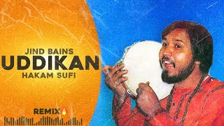 Download lagu Jind Bains (Remix) Uddikan | Hakam Sufi | New Punjabi Song | Old Songs | Punjabi Sad Song 2023 mp3 Download lagu Jind Bains (Remix) Uddikan | Hakam Sufi | New Punjabi Song | Old Songs | Punjabi Sad Song 2023 mp3