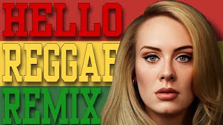 Download lagu Hello - Adele ft. DJ Unikk [Reggae Remix] mp3