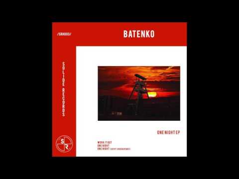 Batenko - Work It Out