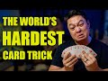 The WORLD S HARDEST Card Trick