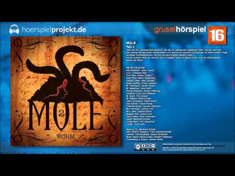 Mole - Folge 2 - Worms (Grusel / Horror / Hörspiel / Hörbuch / Komplett)