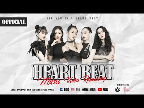 FGG - "HEART BEAT" [OFFICIAL MV]