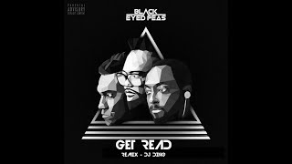 Black Eyed Peas - Get Ready (Remix Dj Ding)