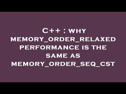 C++ : why memory_order_relaxed performance is the same as memory_order_seq_cst