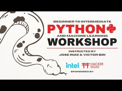 Python Workshop (sponsored by intel)
