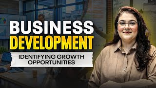 Identifying Growth Opportunities