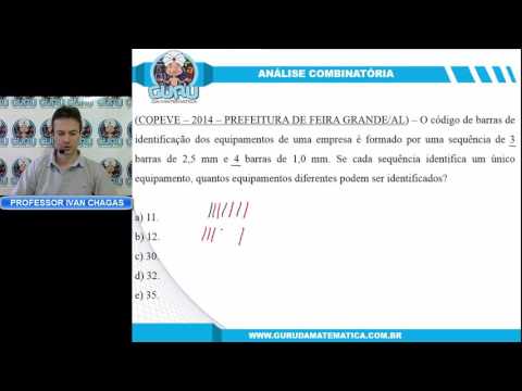 0765 - COPEVE/UFAL - 2014 - PREFEITURA DE FEIRA GRANDE/AL - NÍVEL MÉDIO - ANÁLISE COMBINATÓRIA