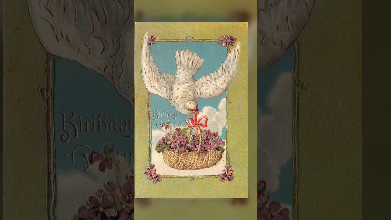 German Publisher, Embossed Birthday Greetings, Early 1900s, Postmarked 1910 Video