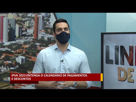 Entenda o calendário de pagamentos e descontos do IPVA 2022 31 12 2021