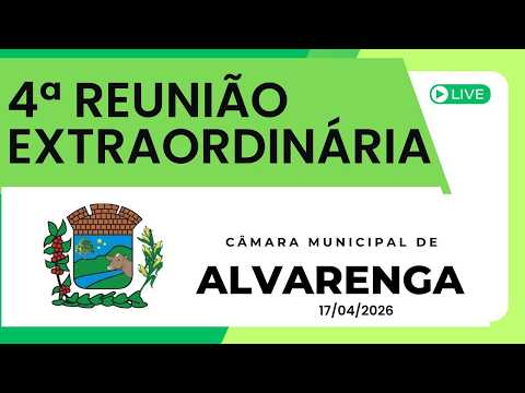 4ª Reunião Extraordinária da Câmara Municipal de Alvarenga