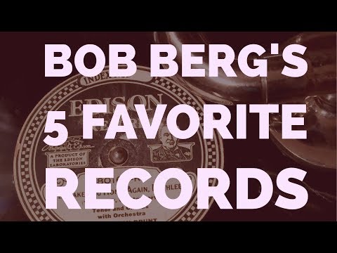 Bob Berg Reveals his Five Favorite Recordings