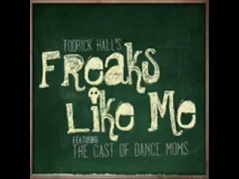 Todrick Hall ft  Dance Moms girls Freaks Like Me Audio