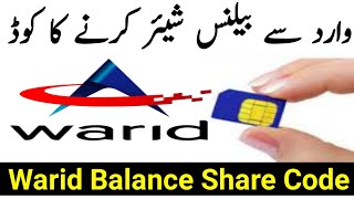 Warid balance Share Code | How To Share balance Warid to Warid | Warid balance Share karne ka tarika