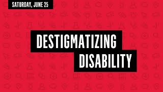 KEYNOTE: Destigmatizing Disability -- PPMD 2022 Annual Conference