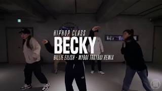 Becky Hiphop Class | Billie Eilish - MyBoi TroyBoi Remix | Justjerk Dance Academy