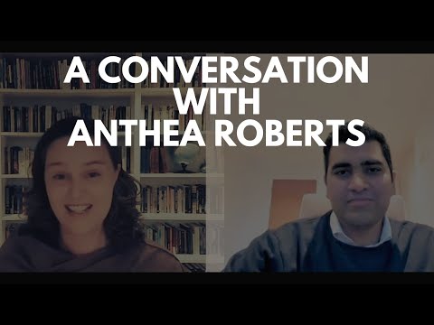 A Conversation with Anthea Roberts | 33 | JC |