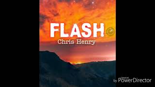 Download lagu Flash - Chris Henry mp3