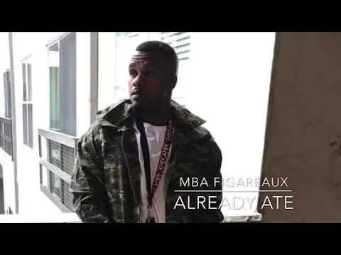 MBA FIGAREAUX-ALREADY ATE