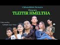 Tleitir Hmeltha Full Movie