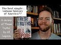 These Truths (Jill Lepore) Review