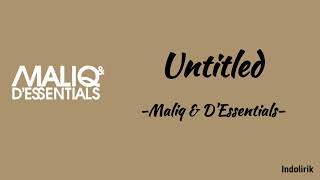 Download lagu Untitled - Maliq & D’Essentials | Lirik Lagu mp3 Download lagu Untitled - Maliq & D’Essentials | Lirik Lagu mp3
