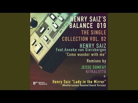 Come Wander With Me (feat. Anneke Van Giersbergen) (Jesse Somfay 'cubic Crystal System'...