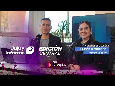 📡 JUJUY INFORMA – EDICIÓN CENTRAL ¡EN VIVO! -07.08.2026
