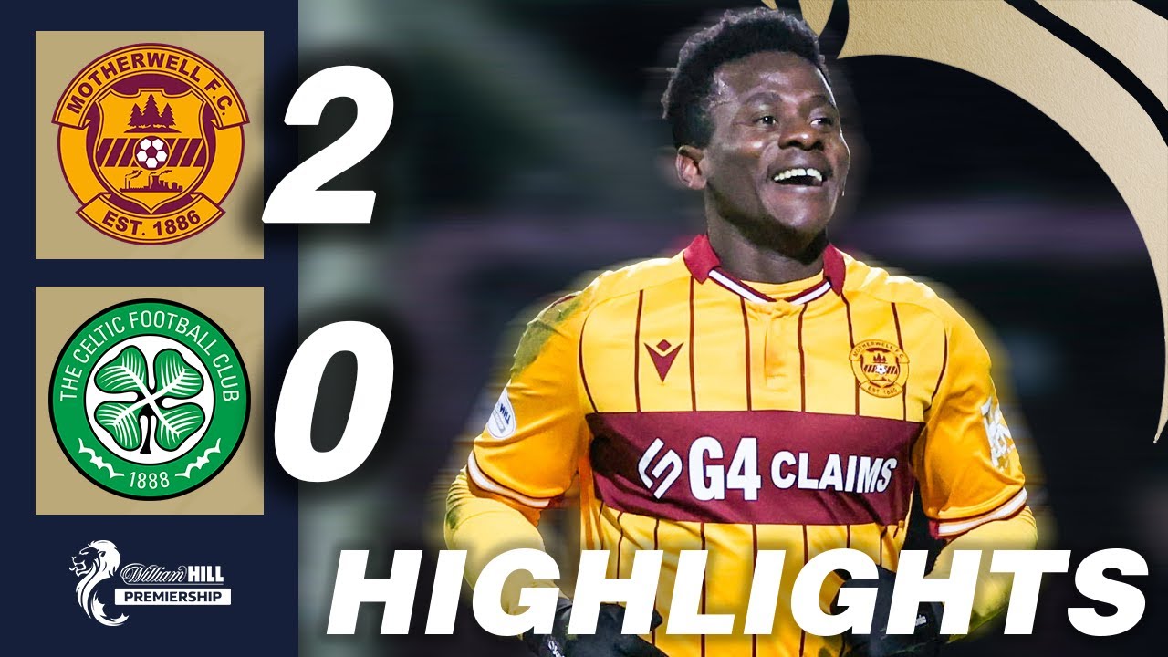 Motherwell 2-0 Celtic | HIGHLIGHTS | William Hill Premiership