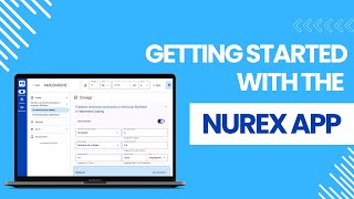 NurEx | Getting started in under 2 minutes