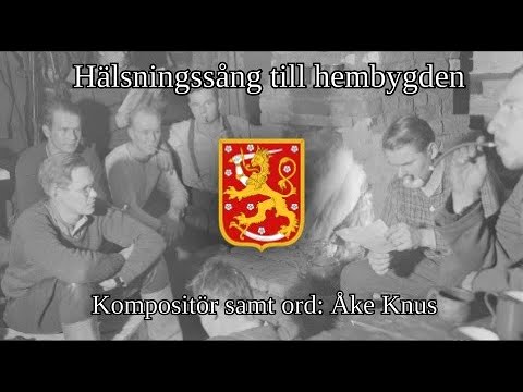 "Hälsningssång till hembygden" - Fenno-Swedish WW2 song [Text] + [English Lyrics]