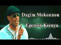 Dagim Mokonnon Egereen Keenya Old Oromo Music 2024