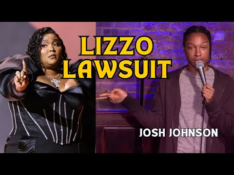 Lizzo Lawsuit and Why We Care - Josh Johnson - Comedy Cellar - Standup comedy