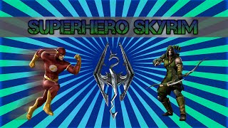 Superhero Skyrim - The Flash vs Green Arrow