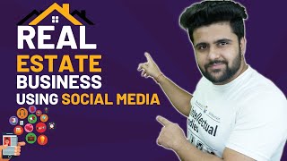 Real Estate Business Through Social Media?