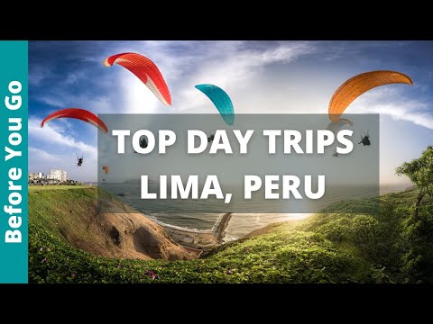 7 BEST DAY TRIPS from LIMA, Peru