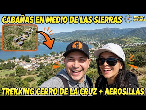 CABAÑAS en el MEDIO de las SIERRAS | Trekking Cerro de la Cruz + Aerosillas en Carlos Paz