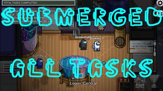 Submerged Map - All Tasks Complete - A Look At What's In Store #amongus #modded #newmap