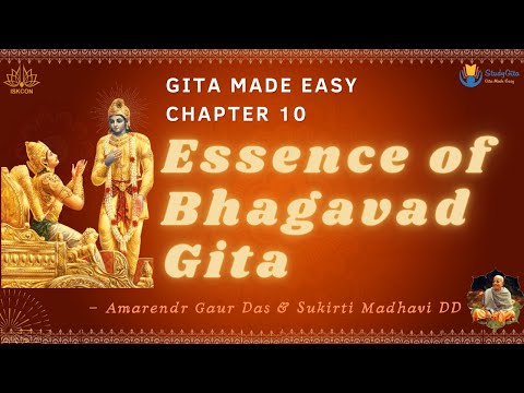 Bhagavad Gita | Essence of Gita | Krishna is the Original Source | Chapter-10 |