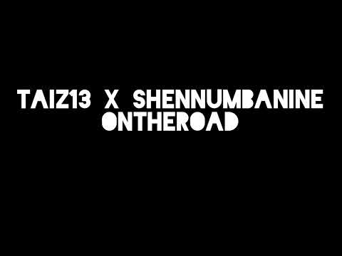 Taiz13 x Shennumbanine ontheroad (Gelekt)