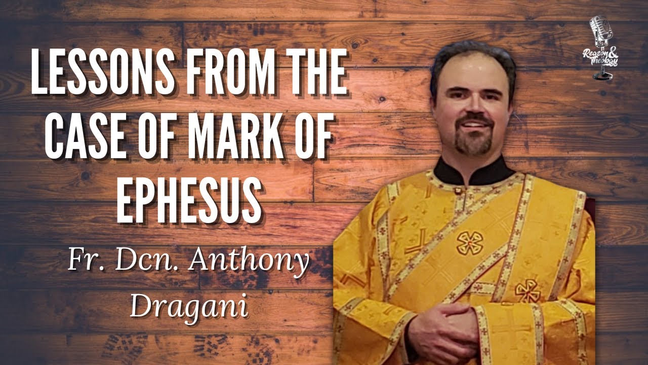 Lessons from the Case of Mark of Ephesus