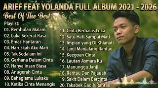 Download lagu ARIEF PUTRA FULL FEAT YOLANDA 2021-2026 - REMBULAN MALAM🎵TAK SEDALAM INI🎵- TERPOPULER TANPA IKLAN mp3